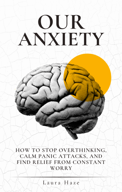 Our anxiety by Laura Haze